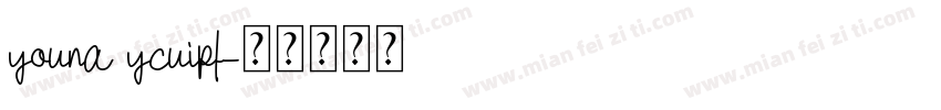 youna ycuipt字体转换